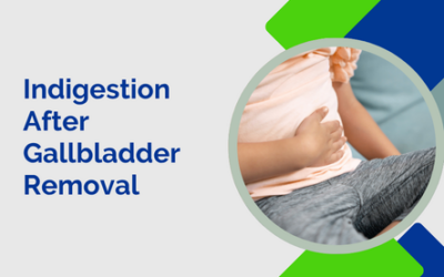 Indigestion After Gallbladder Removal