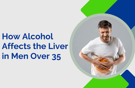 How Does Alcohol Affect the Liver in Men Over 35?
