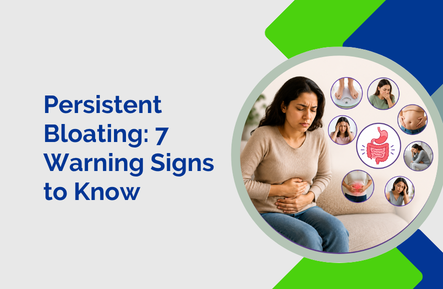 Persistent Bloating: 7 Warning Signs to Know?