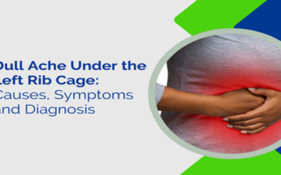 Dull Ache Under the Left Rib Cage: Causes, Symptoms and Diagnosis